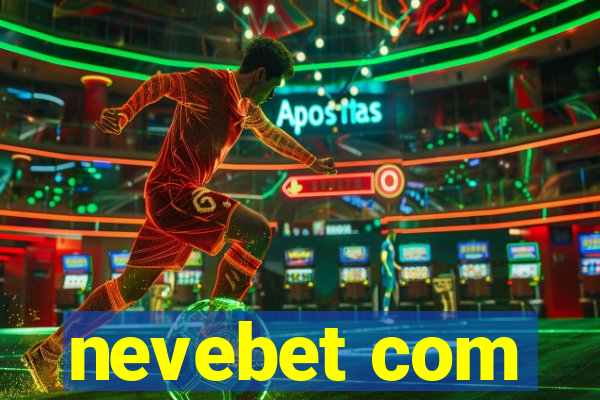 nevebet com